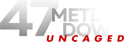 47 Metri: Uncaged