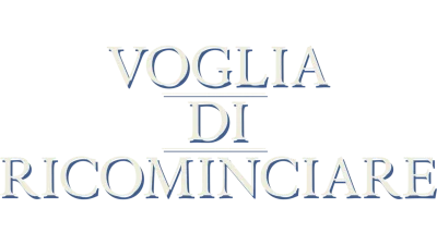 Voglia di ricominciare